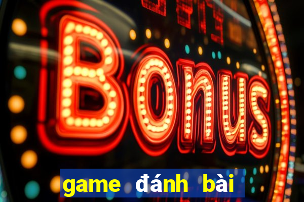 game đánh bài tiến lên miền nam 52 lá