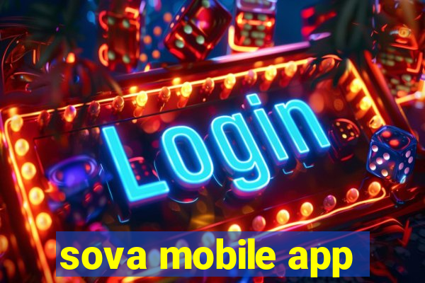 sova mobile app