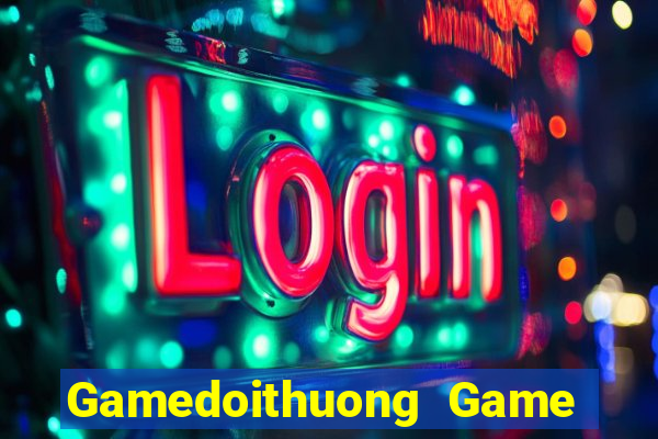 Gamedoithuong Game Bài Nạp Sms