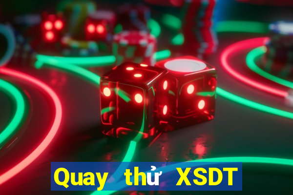 Quay thử XSDT ngày 29