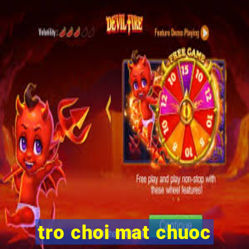 tro choi mat chuoc