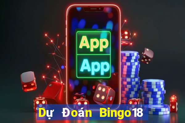 Dự Đoán Bingo18 ngày 11