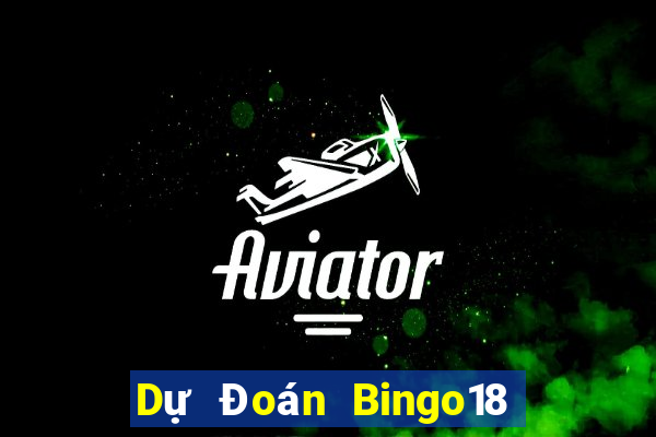 Dự Đoán Bingo18 ngày 11