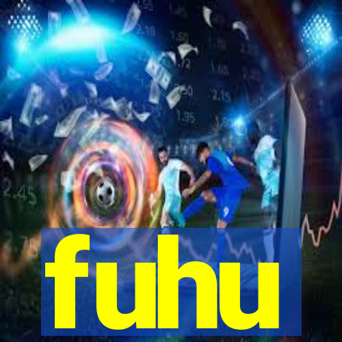 fuhu