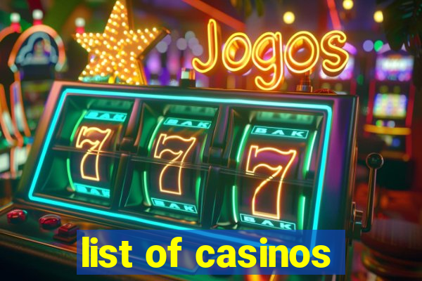 list of casinos