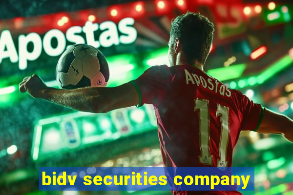 bidv securities company