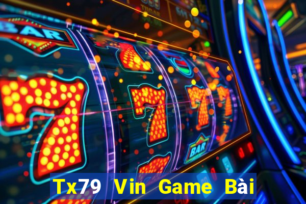 Tx79 Vin Game Bài Liêng Online