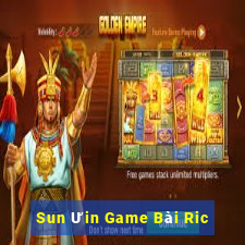 Sun Ưin Game Bài Ric