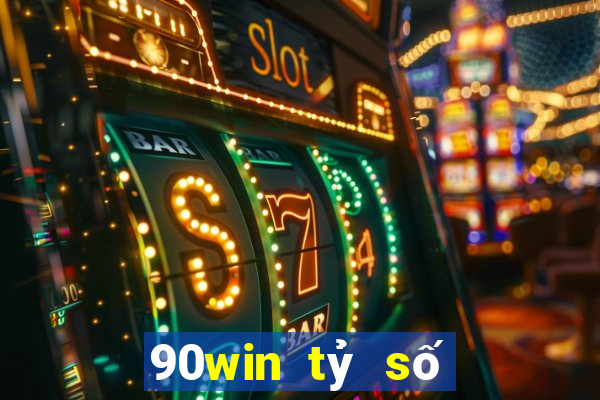 90win tỷ số ngay lập tức