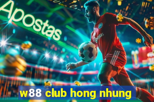 w88 club hong nhung