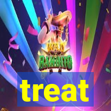 treat