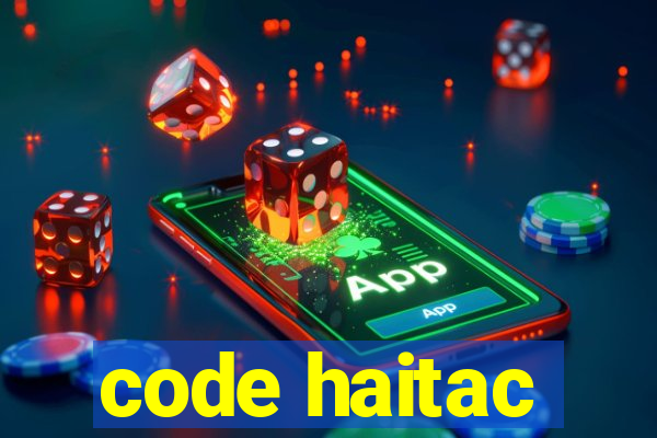 code haitac