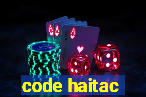 code haitac