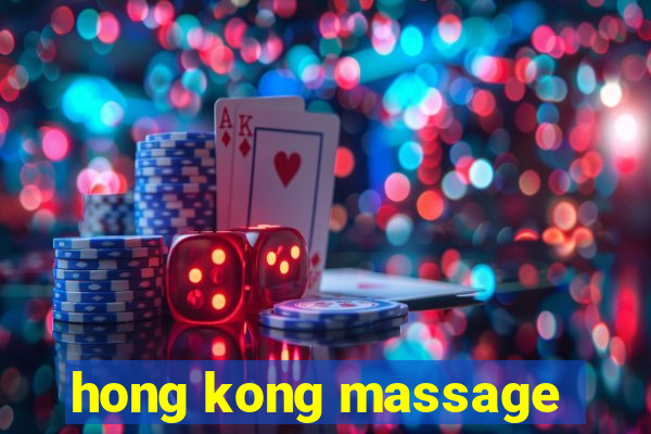 hong kong massage