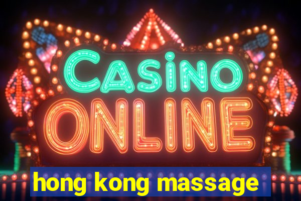 hong kong massage