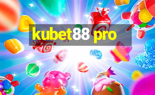 kubet88 pro