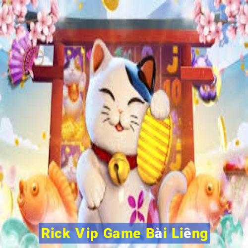 Rick Vip Game Bài Liêng