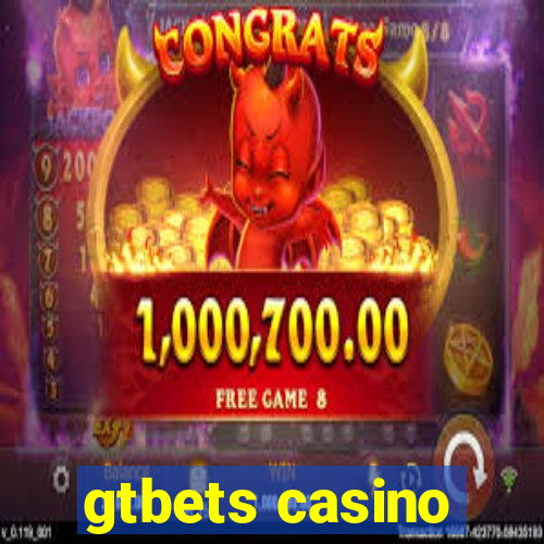 gtbets casino