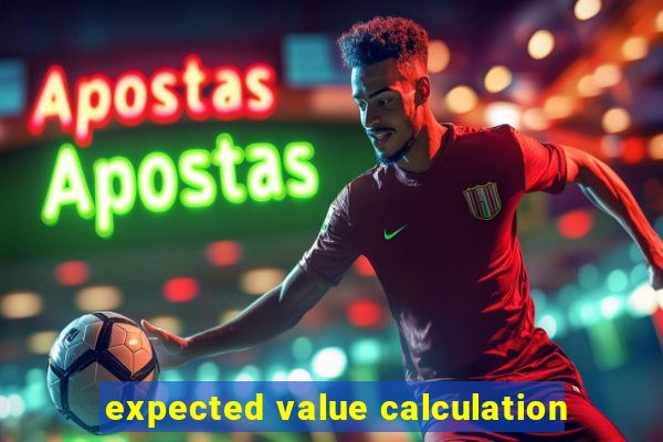 expected value calculation