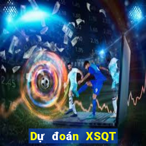 Dự đoán XSQT ngày 1