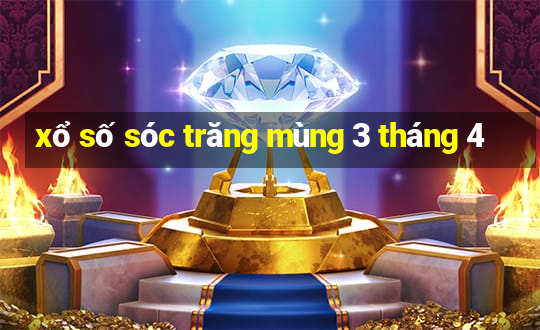 xổ số sóc trăng mùng 3 tháng 4