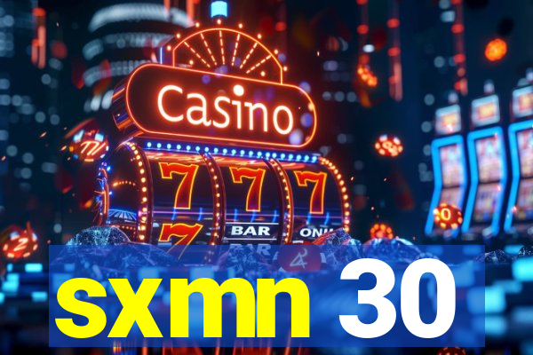 sxmn 30