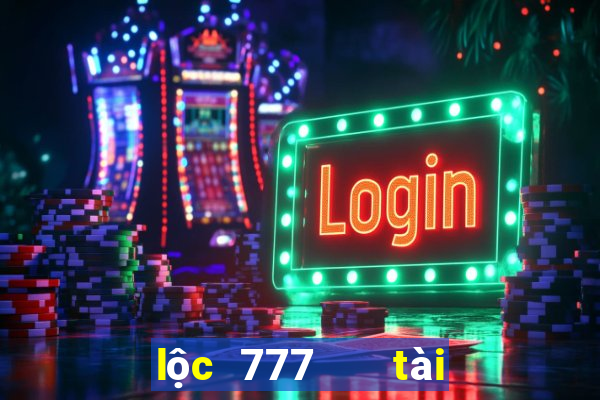 lộc 777   tài xỉu đổi thưởng