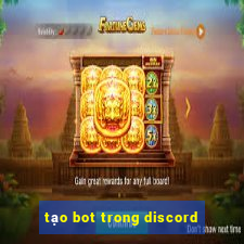 tạo bot trong discord