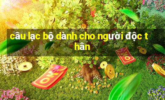 câu lạc bộ dành cho người độc thân