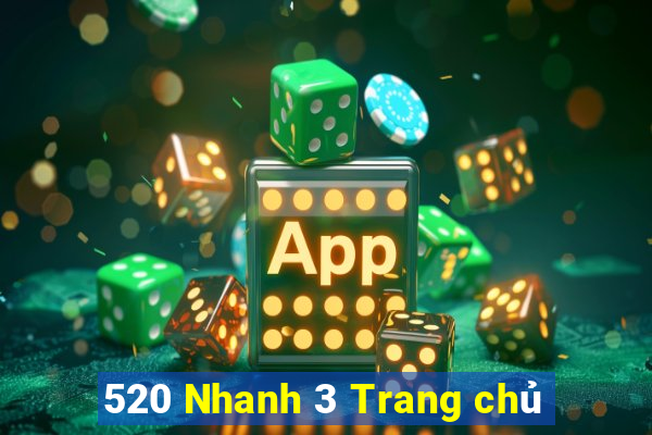 520 Nhanh 3 Trang chủ