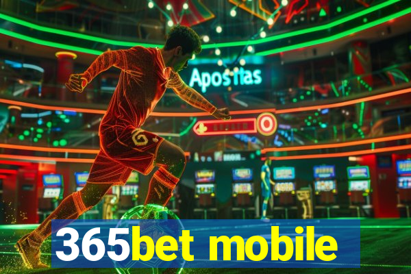 365bet mobile