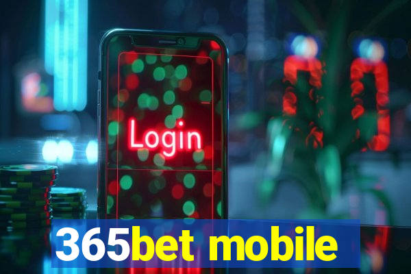 365bet mobile