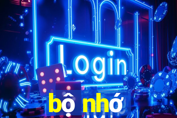 bộ nhớ