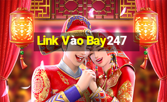 Link Vào Bay247