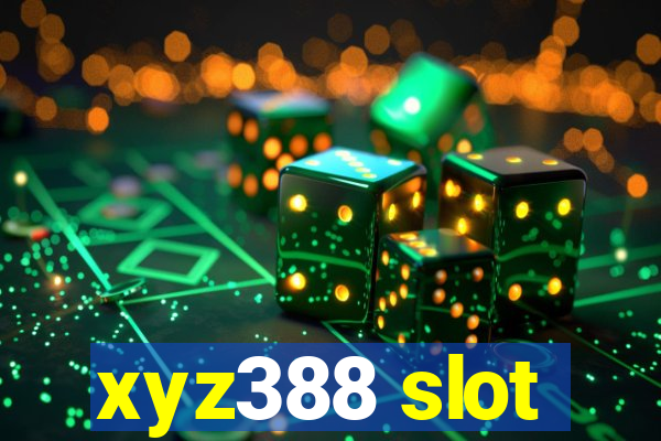 xyz388 slot