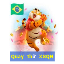 Quay thử XSQN thứ bảy