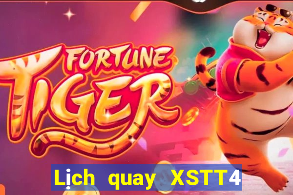 Lịch quay XSTT4 Thứ 4