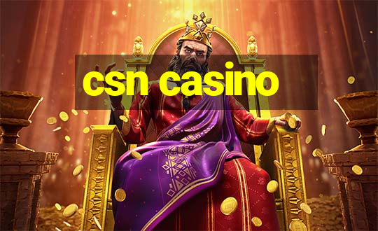 csn casino