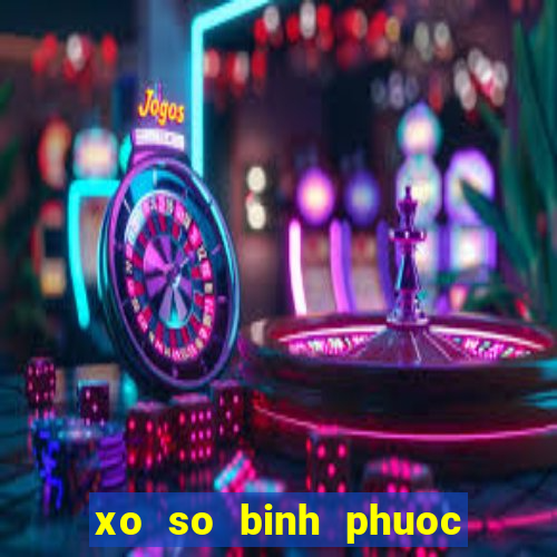 xo so binh phuoc 13 4