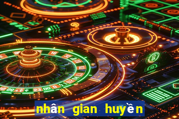 nhân gian huyền ảo tập 25