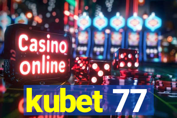 kubet 77