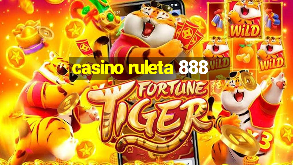 casino ruleta 888