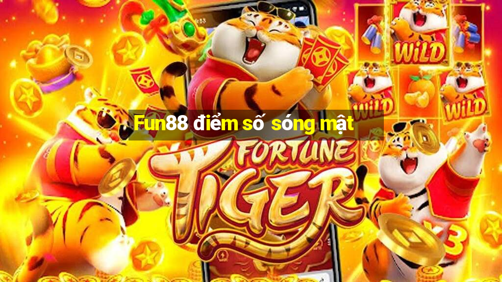 Fun88 điểm số sóng mật