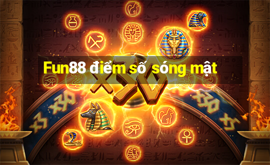 Fun88 điểm số sóng mật