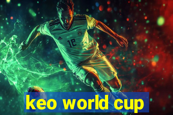 keo world cup