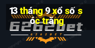 13 tháng 9 xổ số sóc trăng