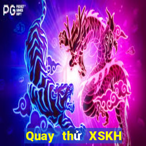 Quay thử XSKH ngày 24