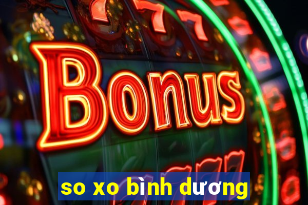 so xo binh duong