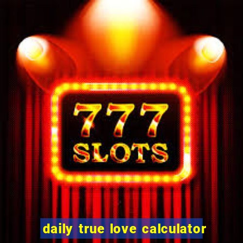 daily true love calculator