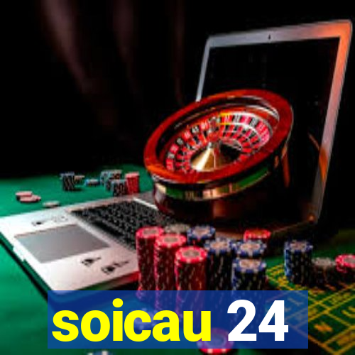 soicau 24